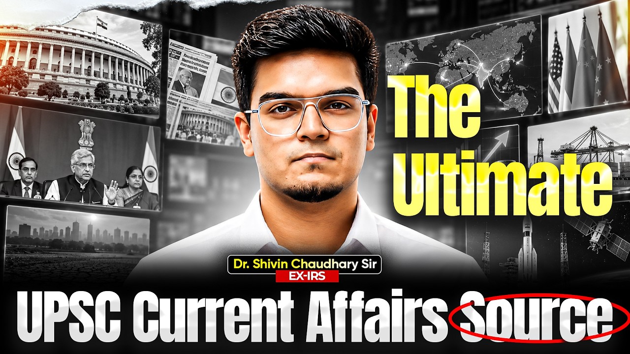 The Ultimate UPSC Current Affairs Source  | Dr. Shivin Chaudhary Sir | Sarrthiias