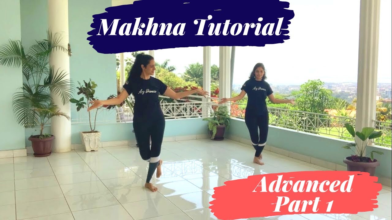 Makhna - Drive (Part 1) | Tutorial | Advanced Steps | Az Dance