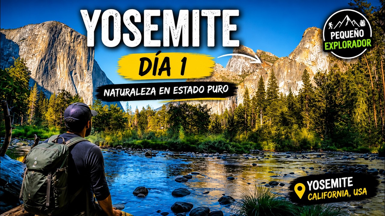 YOSEMITE (DÍA 1)