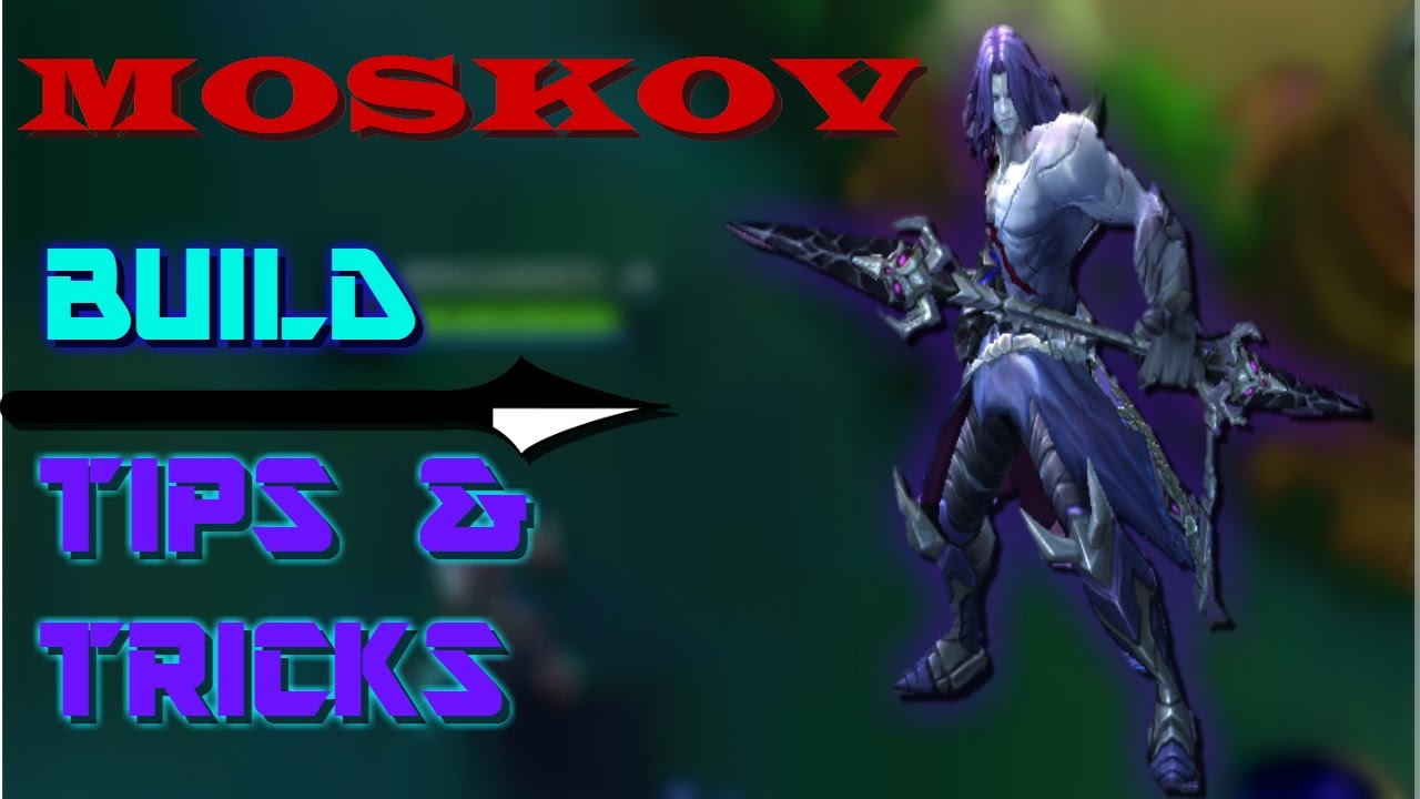 MOSKOV BUILD - TIPS AND TRICKS - PERFECT USE TACTICS- MOBILE LEGENDS BANG BANG