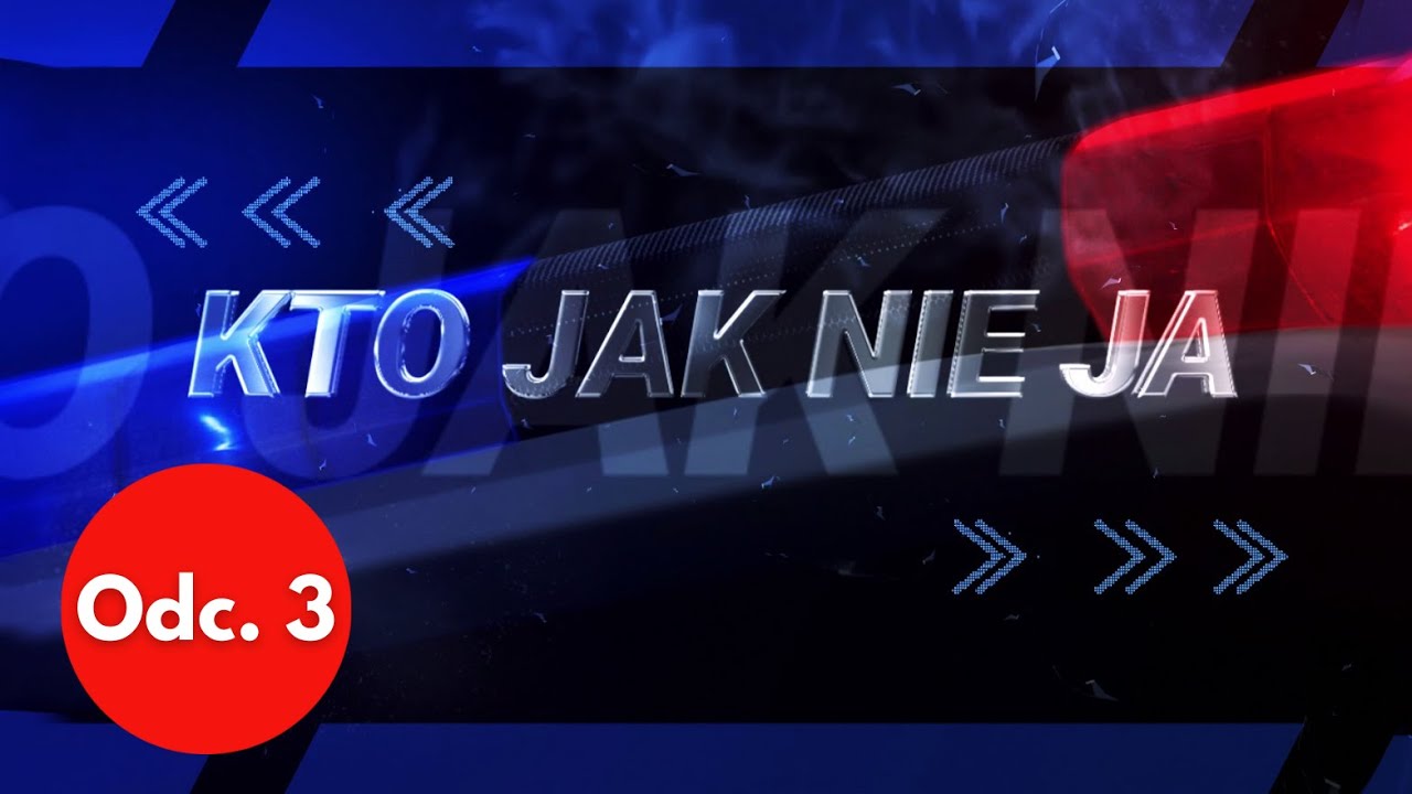 Kto jak nie ja - Odc. 3