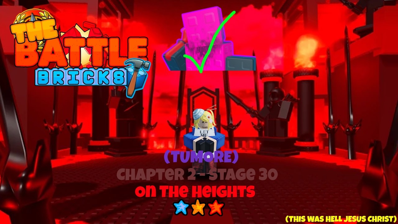 The Battle Bricks/TBB - Tumore Mode 3 Star On The Heights gameplay [Roblox]