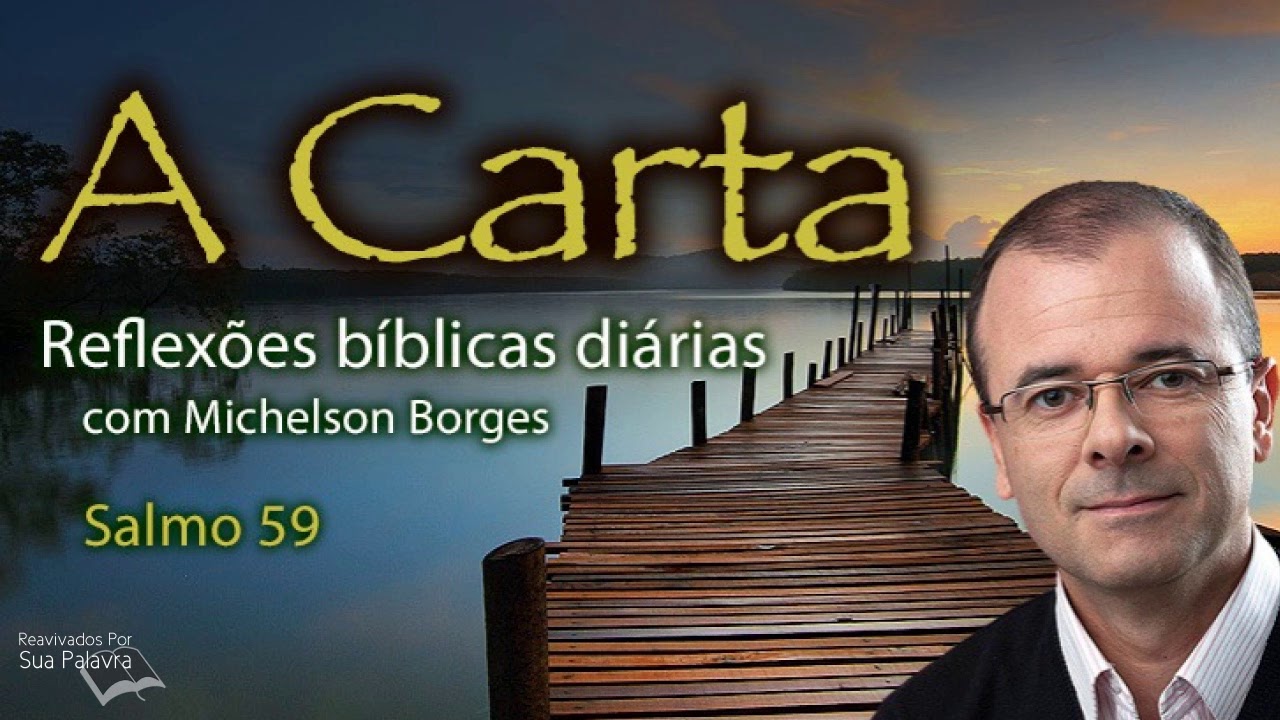 Salmo 59 - Pastor Michelson Borges