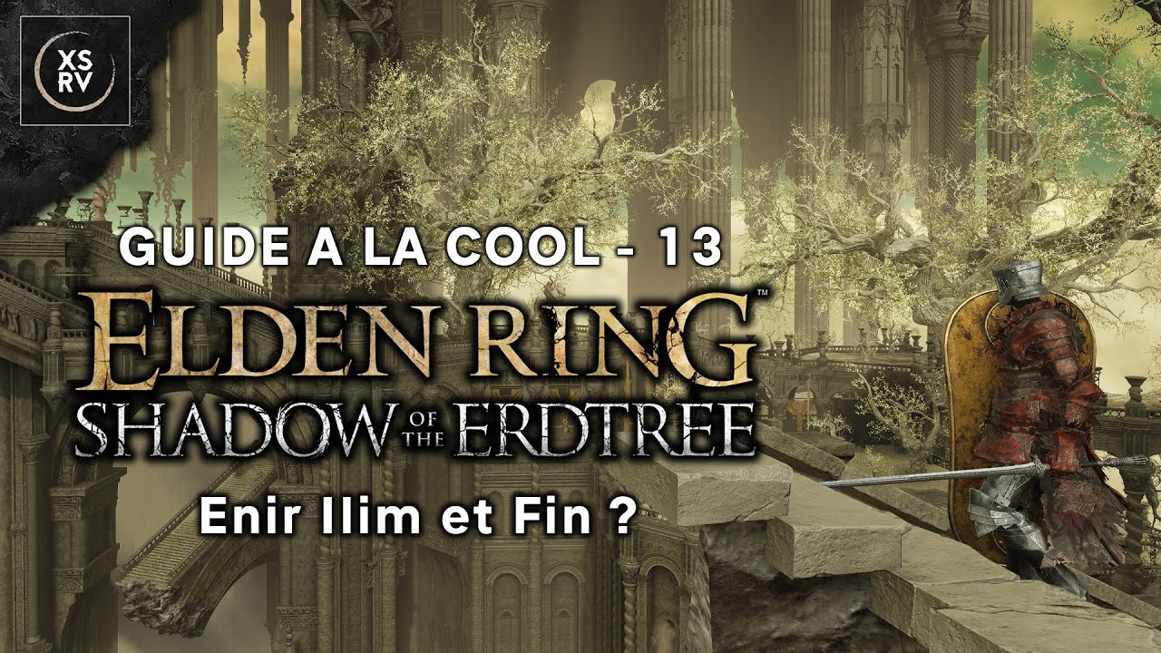 Shadow of the Erdtree, le Guide à la Cool : Enir Ilim et la presque fin du dlc - 13