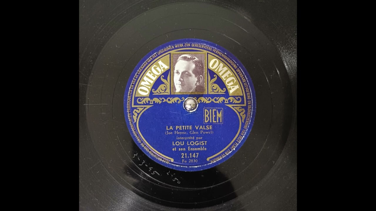 Lou Logist et son Ensemble - La Petite Valse, and La Valse Des Deux As