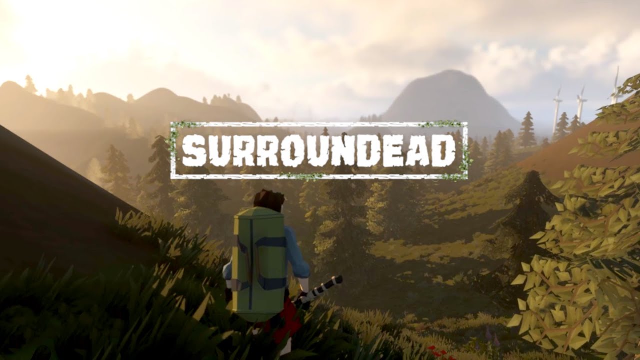 ZOMBIE APOCALYPSE LOOKS BEAUTIFUL - SurrounDead - Part 1