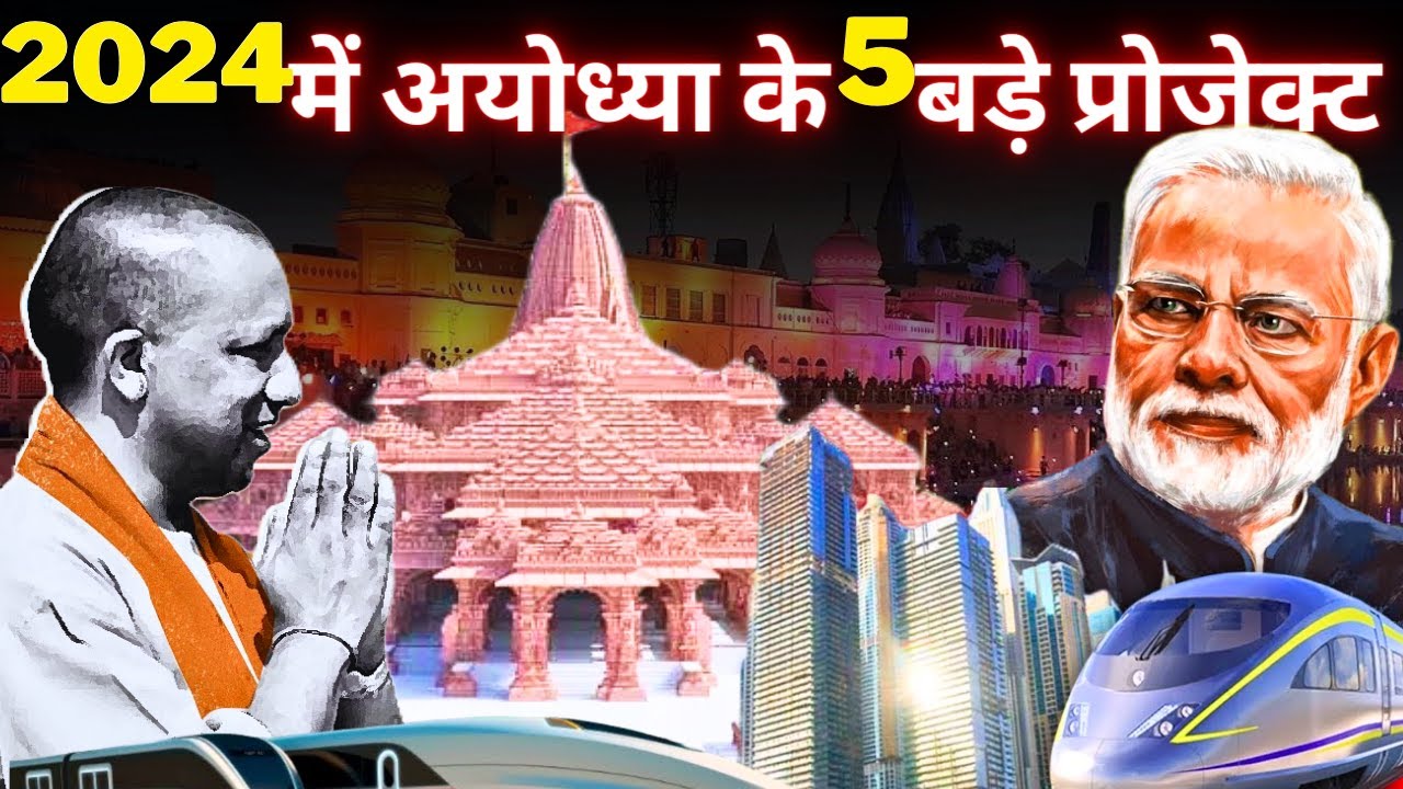 Top Mega Projects in Ayodhya And How Ayodhya Will Develop By 2030