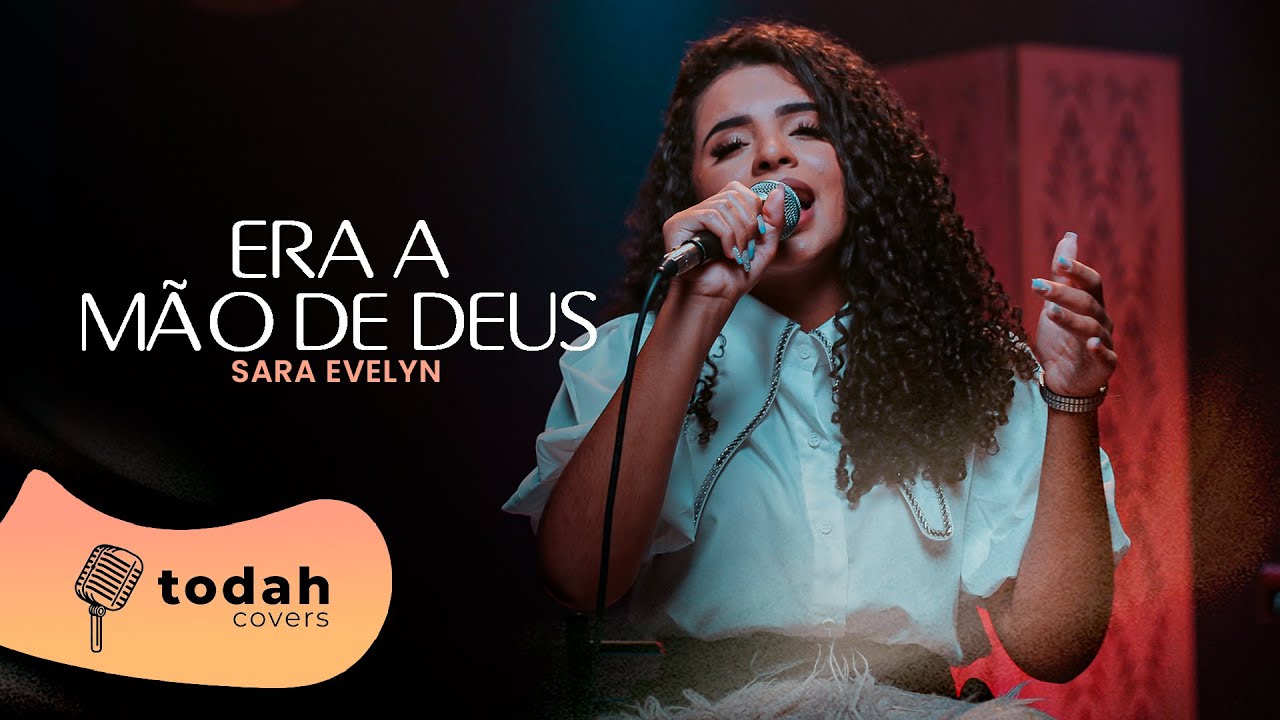 Sara Evelyn | Era a Mão de Deus [Cover Kailane Frauches]