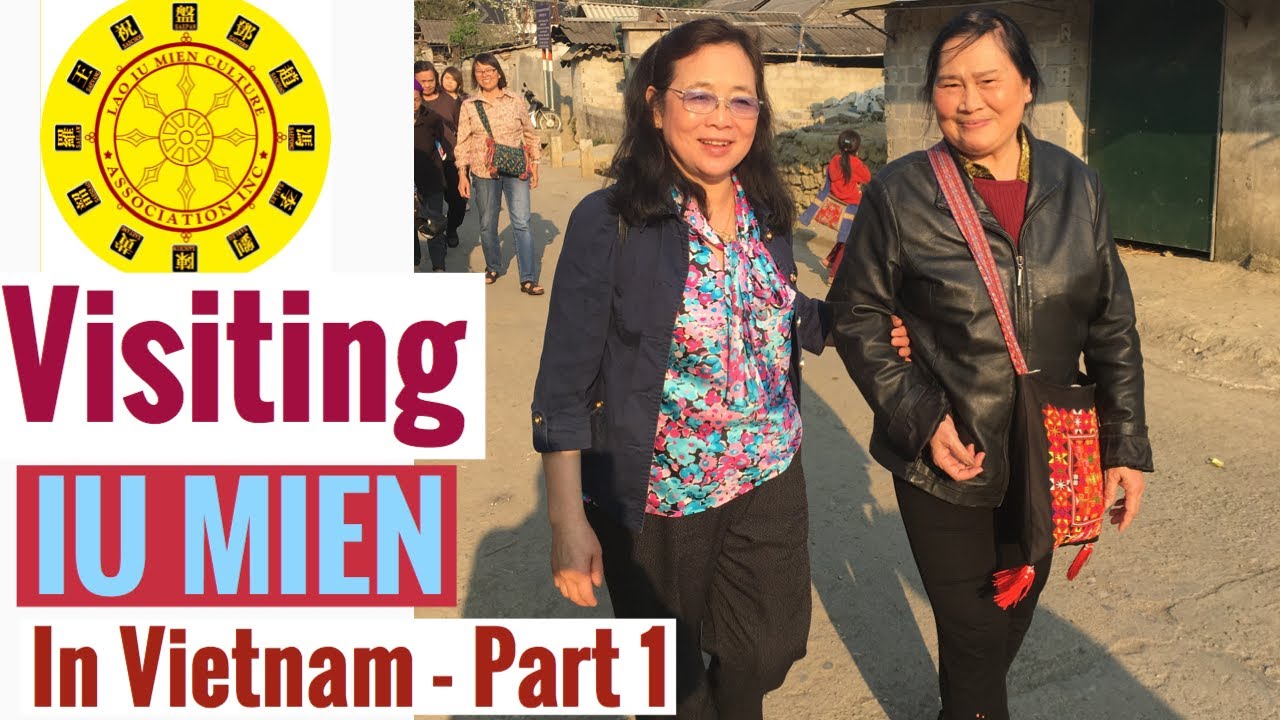 Iu Mien - Kouichoy & Chaylium's 2017 Oversea Trip to North Vietnam - Part 1