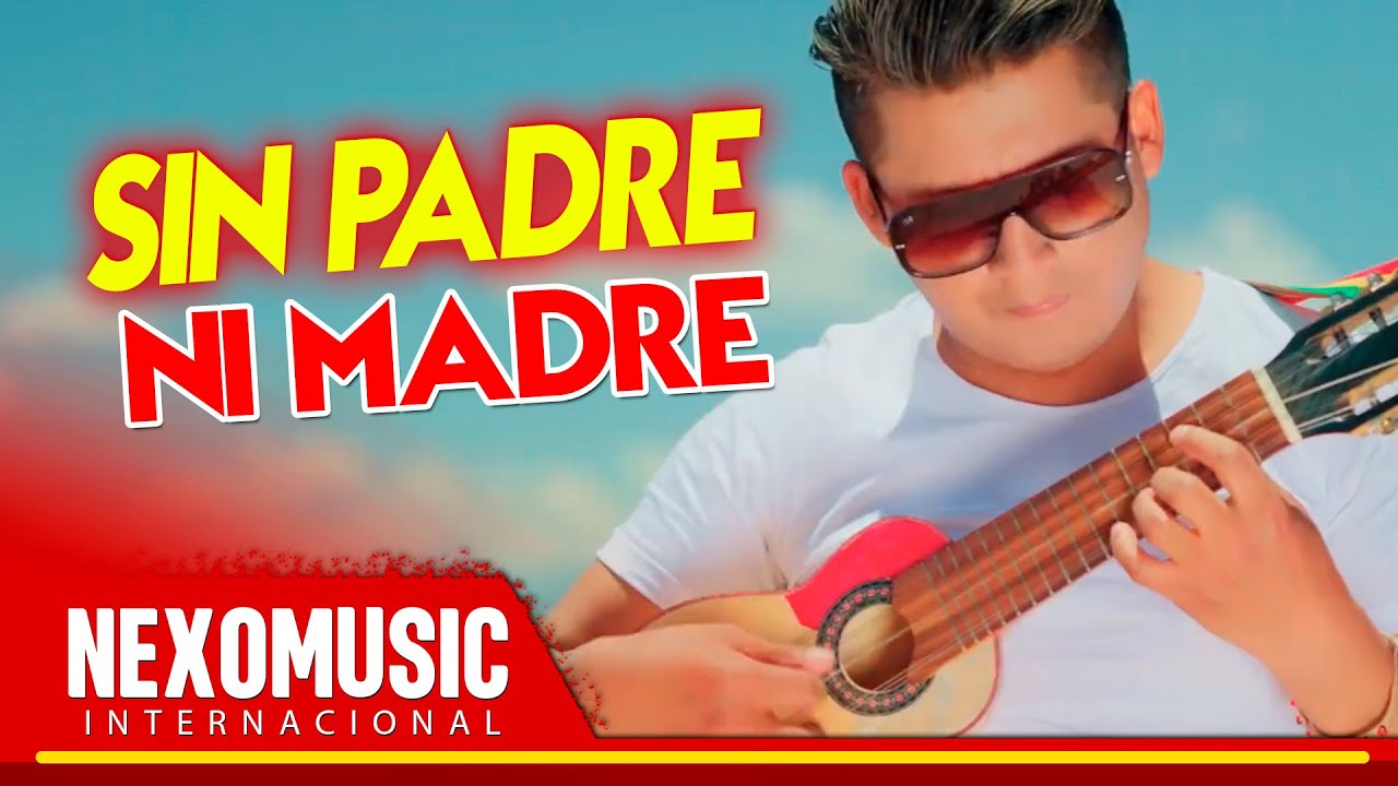 Agrupacion Dulzura - SIN PADRE NI MADRE🚀 NexoMusic ❤️