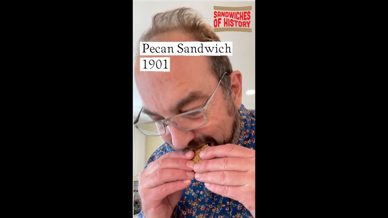 Pecan Sandwich (1901) on Sandwiches of History