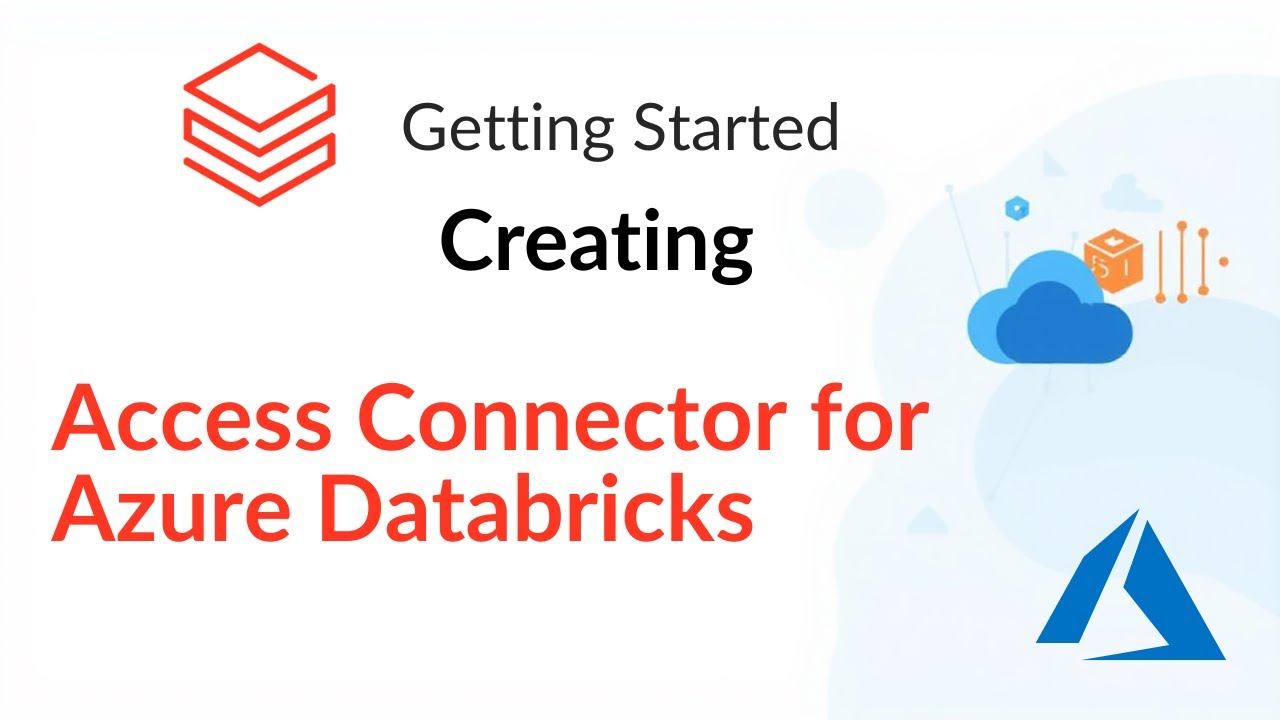 6. Creating Access Connector for Azure Databricks