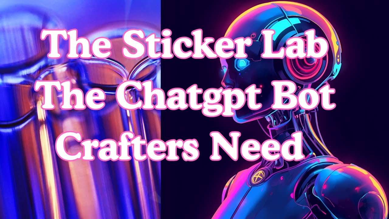 The Sticker Lab My ChatgptBot How It Works