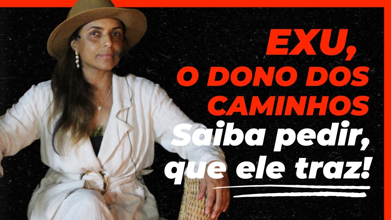Exu orixa dos caminhos,  saiba pedir que ele te traz com a vidente Vandinha Lopes