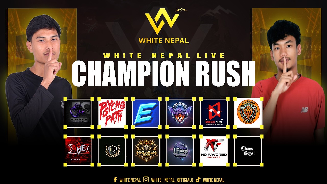 [🛑LIVE] CHAMPION RUSH  WITH  WHITE NEPAL ||  HIGH PRIZEPOOL ||