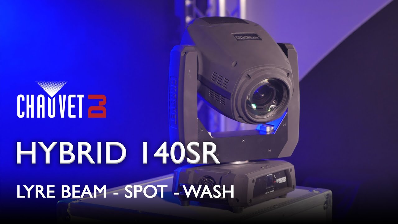 CHAUVET HYBRID 140 SR: Présentation et explication du produit