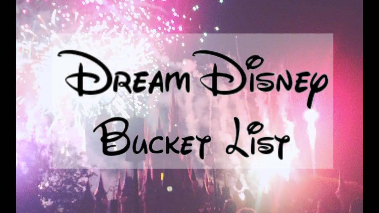 Jade's Dream Disney Bucket List