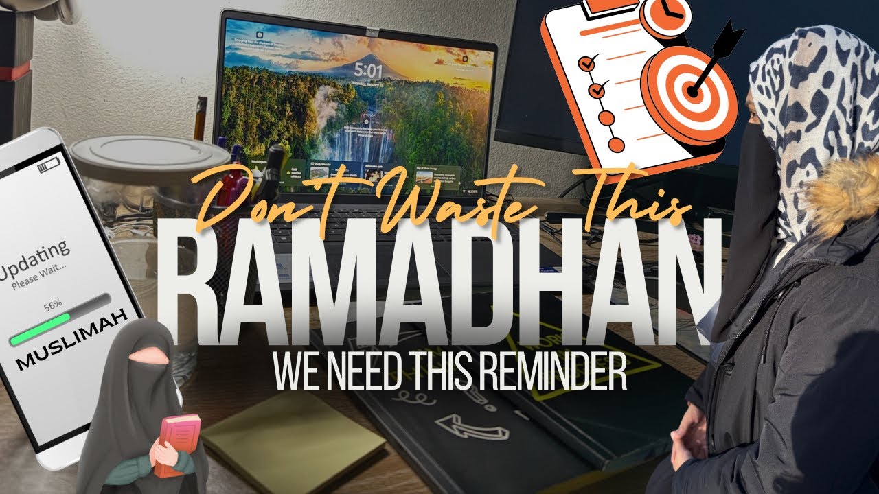 Don’t Waste This Ramadan | This Month Can Change Your Life