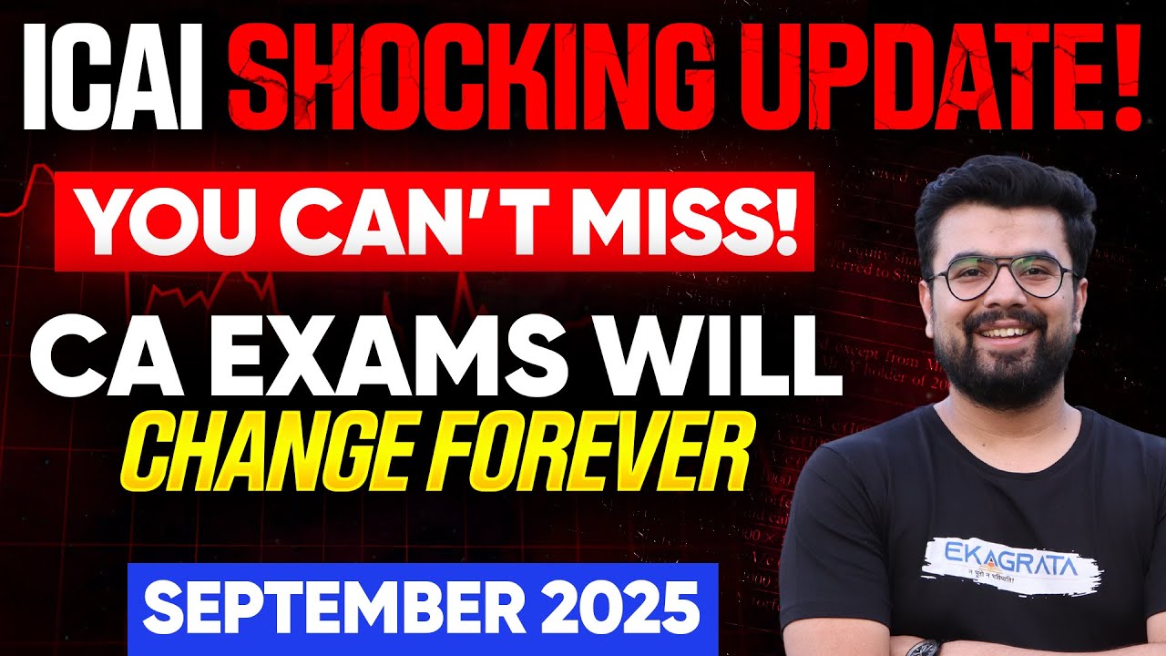 ICAI Update | CA Exams Sep 2025 Changes | 3 Big Points to Remember | By Jatin Dembla