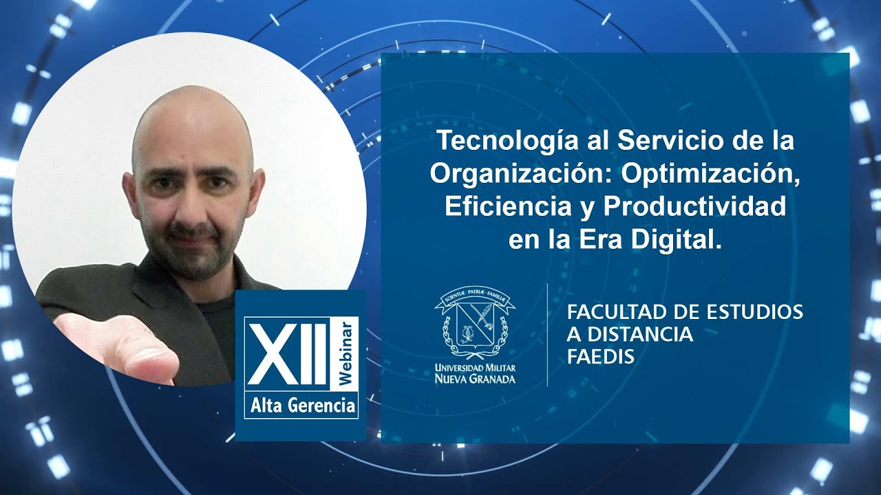 XII Webinar en Alta Gerencia - La información sirve si hay transformación