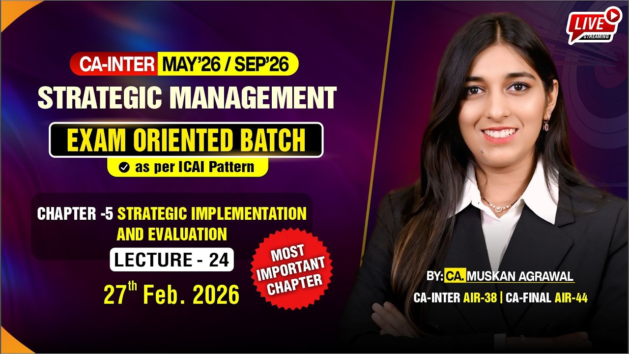 CA-INTER : SM - CH-5 : STRATEGIC IMPLEMENTATION & EVALUATION LEC-24 |  FOR MAY / SEP. 2026