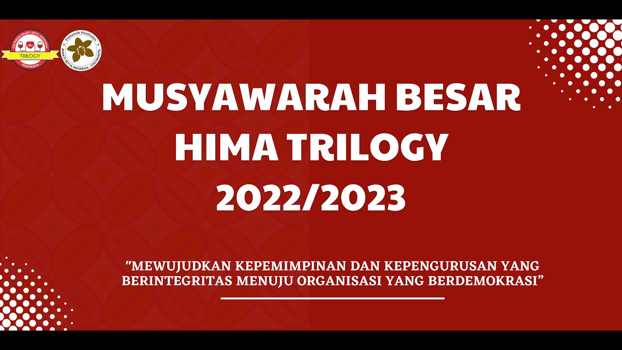 Musyawarah besar dan Pemilihan Ketua HIMA TRILOGY 2022/2023