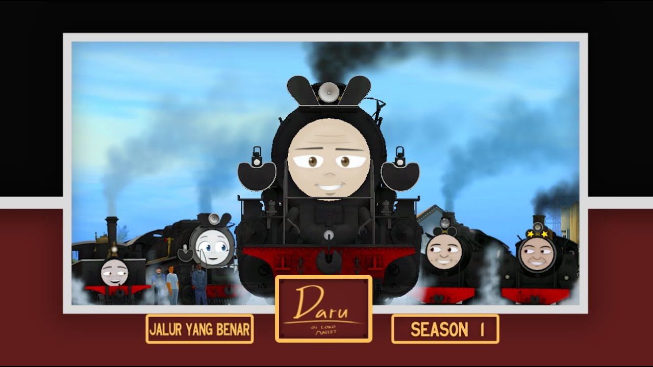 Daru Si Loko Mallet - Season 1 | Jalur Yang Benar