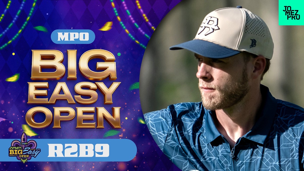 2026 MVP Big Easy Open | MPO R2B9 | Love, Anderson, Gurthie, Robinson | Jomez Disc Golf