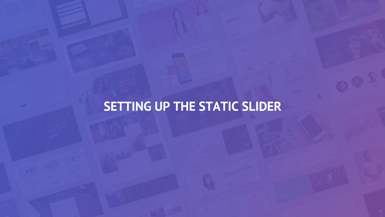 4.1 Setting up the Static Slider