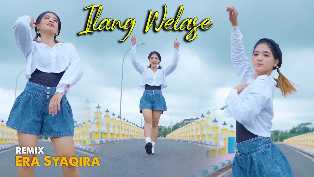 Ilang Welase  (dj remix) - Era Syaqira   //   Percuma riko ngomong sayang