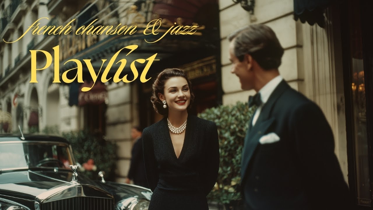 Old Money Playlist – Jazz in Paris | French Jazz & Timeless French Music