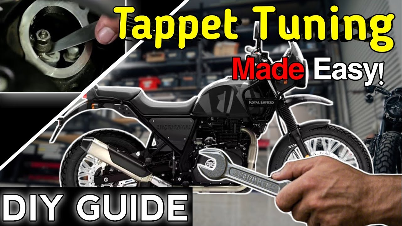 Royal Enfield Himalayan 411 Tappet Tuning | DIY Step-by-Step Guide