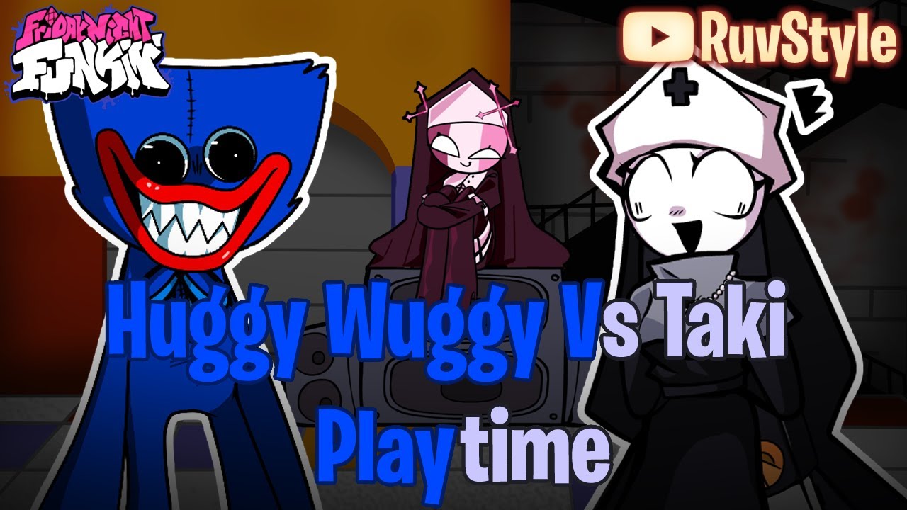 FNF Playtime but it's Taki vs Huggy Wuggy