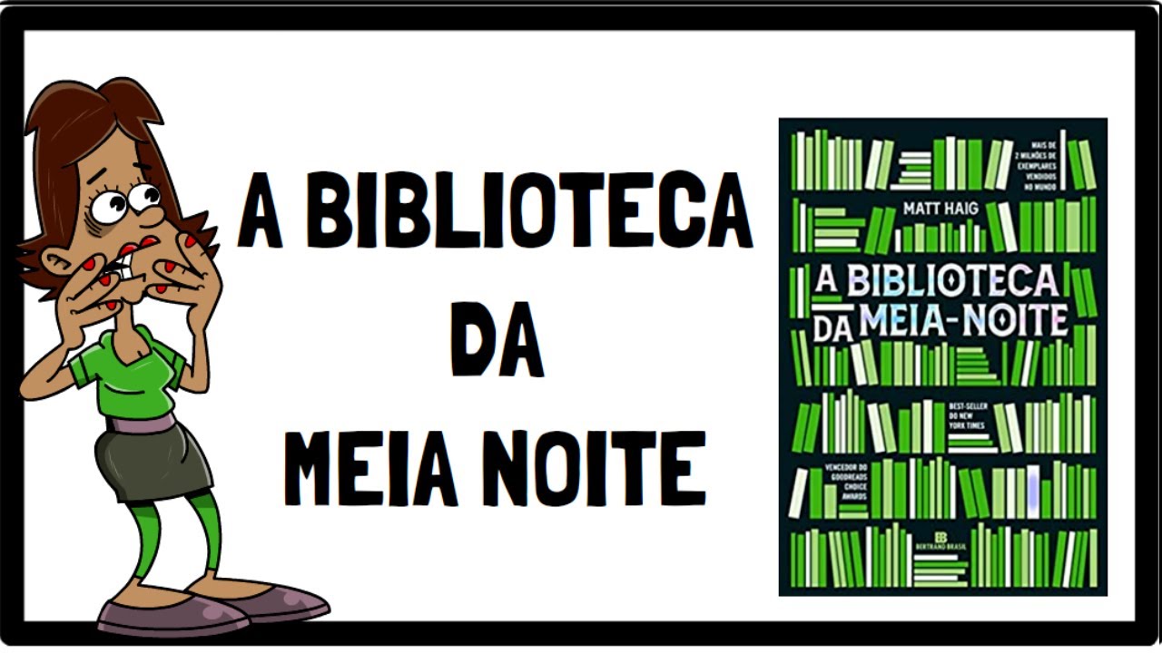 A Biblioteca da Meia-Noite | Matt Haig | Resumo do livro