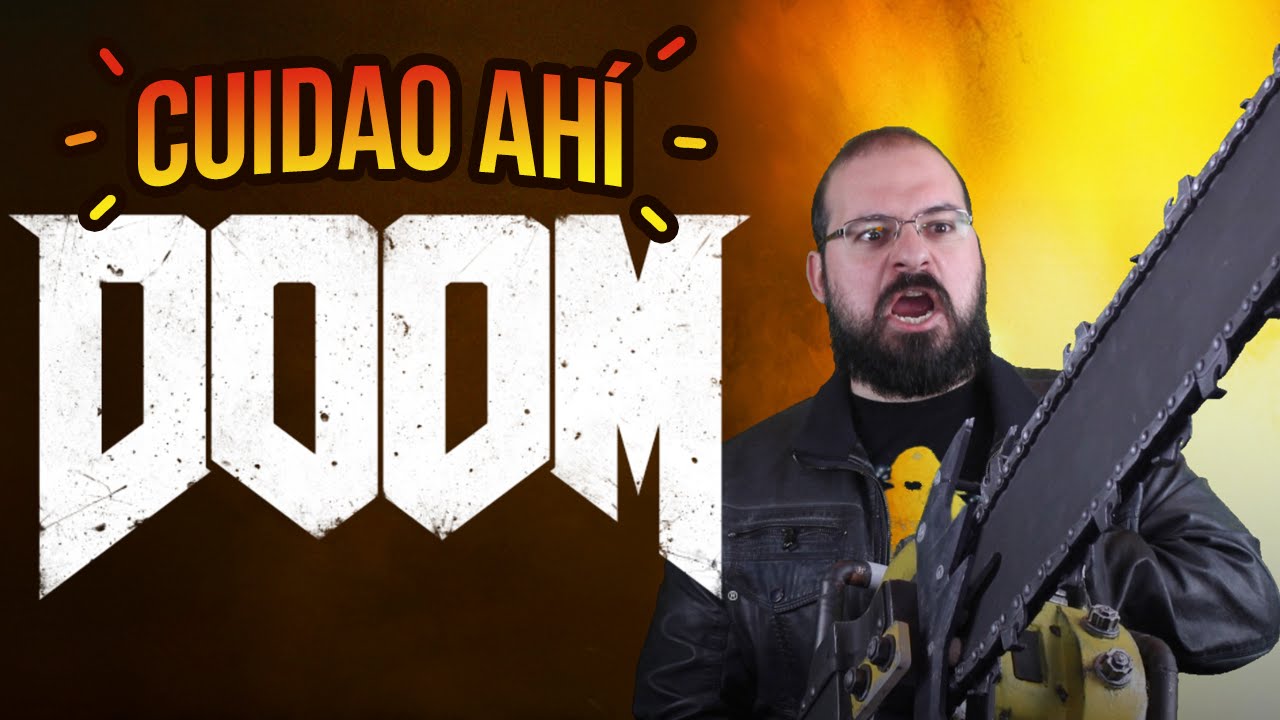 Cuidao Ahi... DOOM