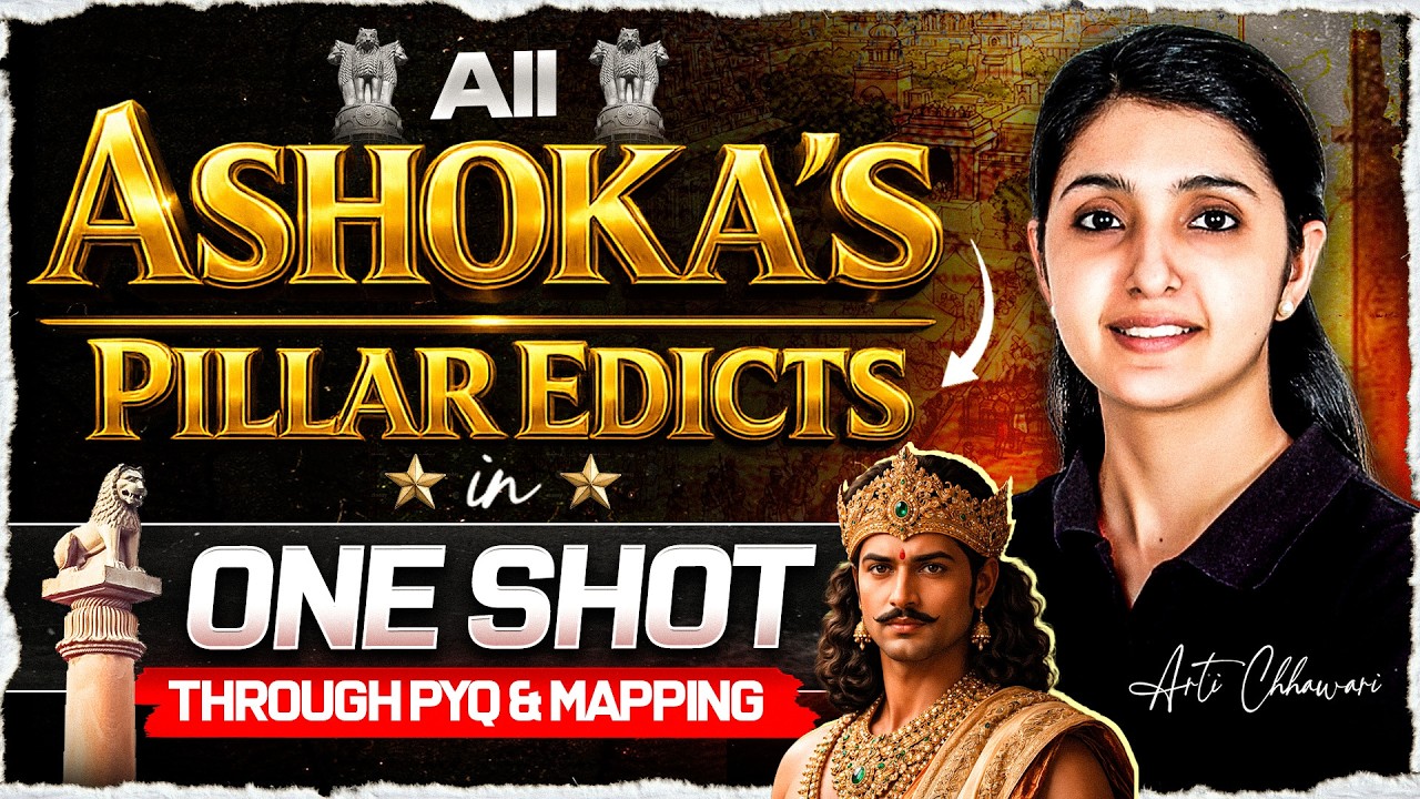 Complete Ashoka's Edicts | Major Rock Edicts, Locations & PYQs | UPSC Prelims 2026 | Ancient History