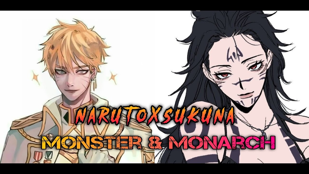 Monster & Monarch | Naruto X Sukuna | 1/2 | Naruto Texting Story