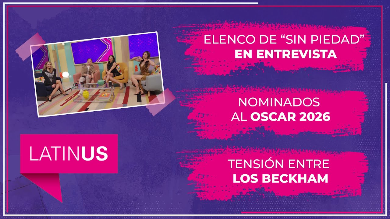 Elenco de “Sin Piedad”, nominados al Oscar 2026 y tensión entre los Beckham. | ESPECTACULAR