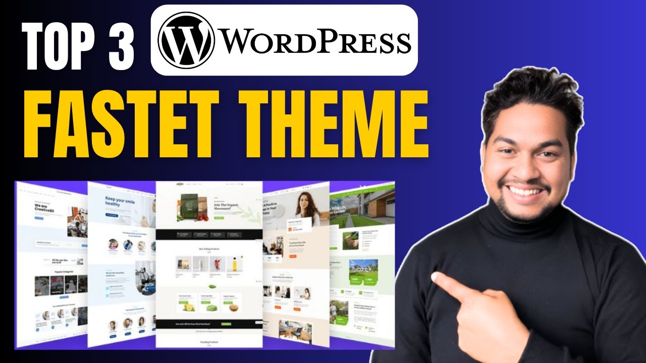 Top 3 Fastest WordPress Themes in 2025