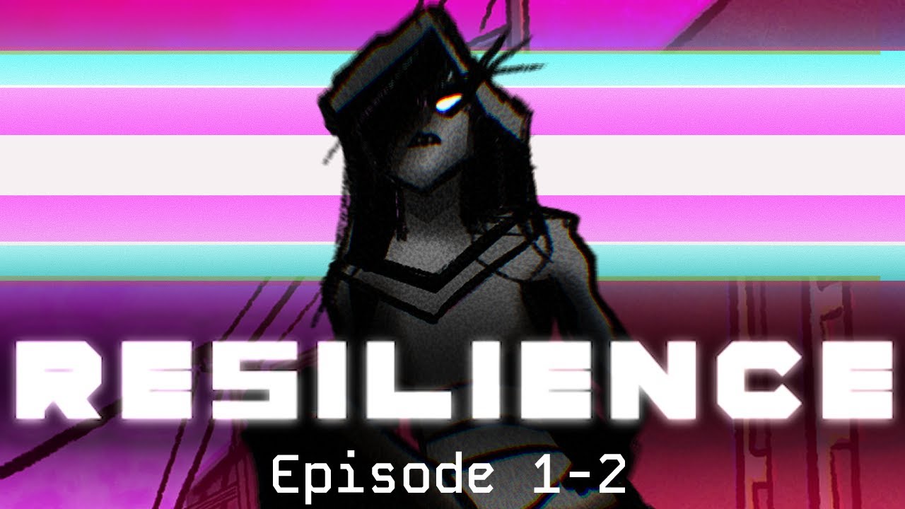 Resilience Episode 1-2