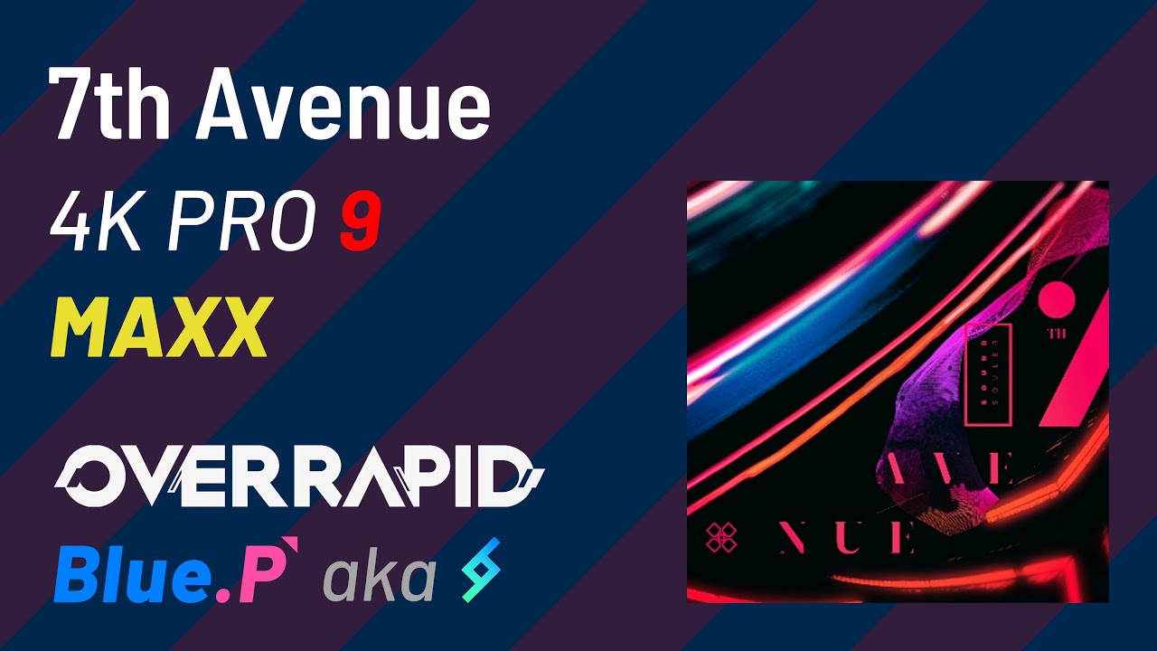 [OverRapid] 7th Avenue 4K PRO (9) MAXX