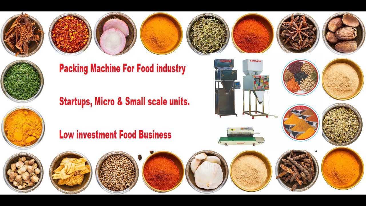 Packing Machine for Food industry Startups with Low Investment Small scale Food Business