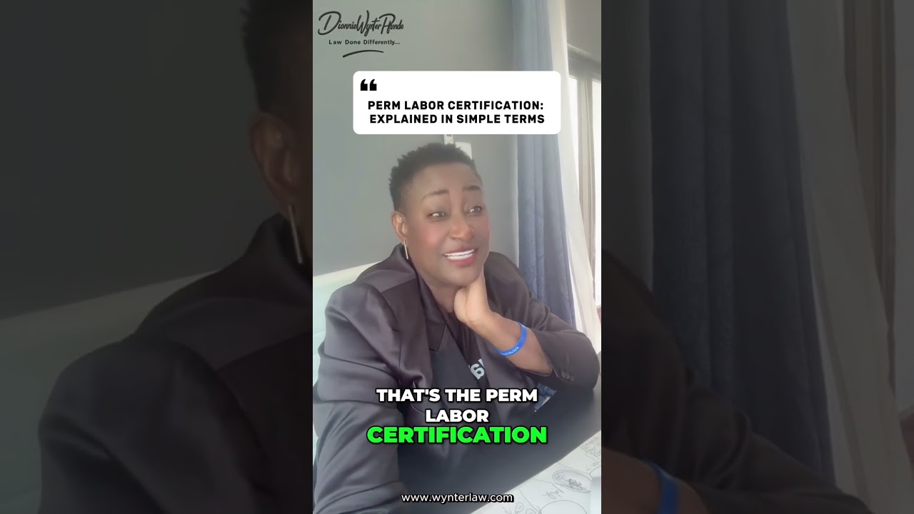 PERM Labor Certification Explained In Simple Terms