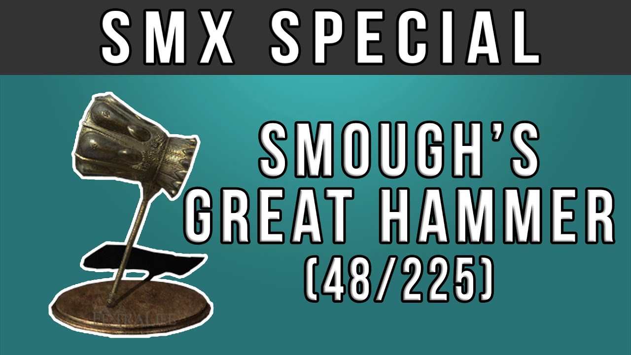 &Oacute;ri&aacute;si bonk - SMX special - Smough's Great Hammer (48/225)