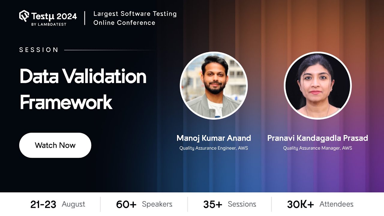 Data Validation Framework | Manoj Kumar Anand & Pranavi Kandagadla Prasad | Testμ 2024 | TestMu AI