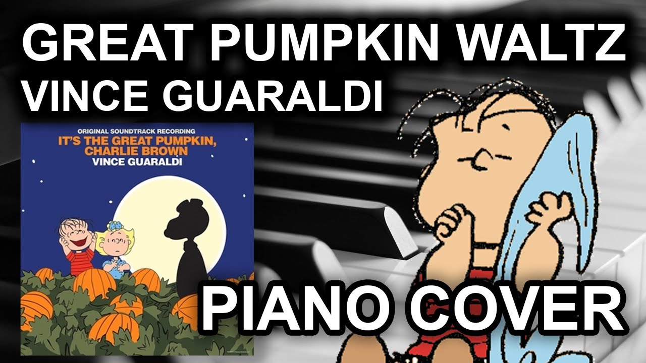 Great Pumpkin Waltz (Vince Guaraldi) | Piano Cover