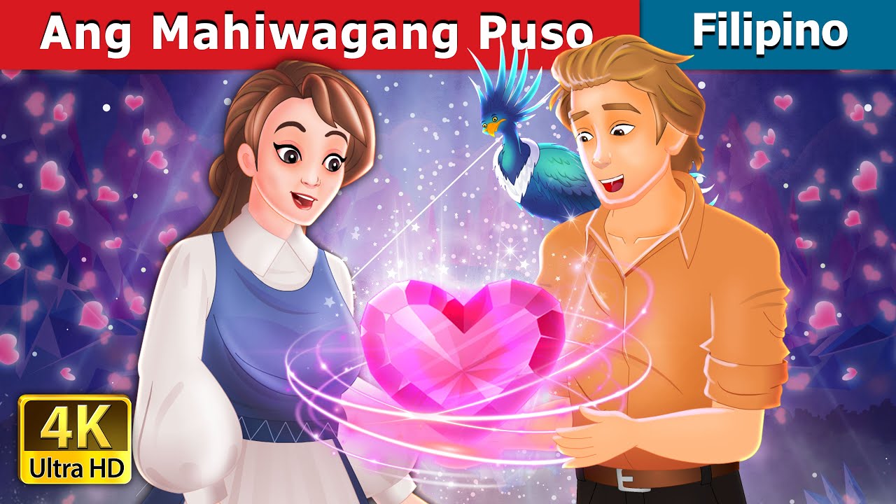 Ang Mahiwagang Puso | The Magical Heart in Filipino | @FilipinoFairyTales