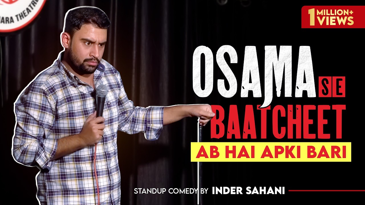 Osama Se Baatcheet| Standup Comedy by Inder Sahani |Ab Hai Apki Bari|