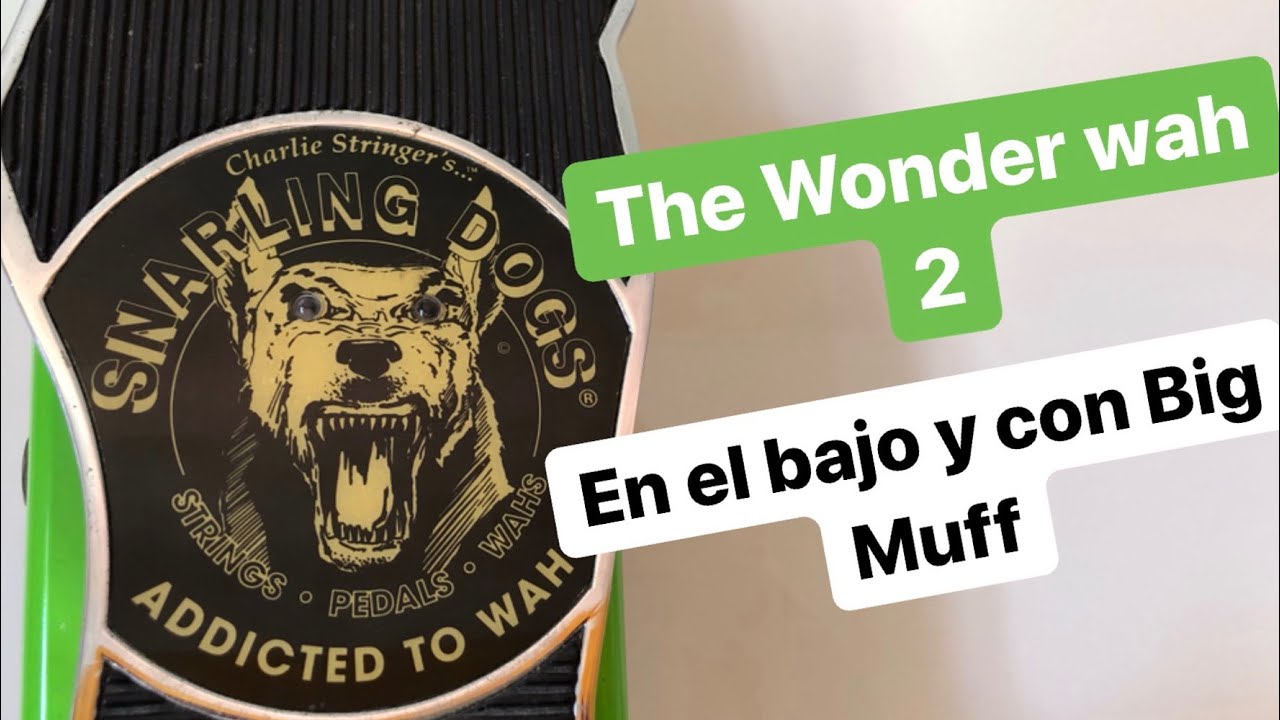 👹 Snarling Dogs WAH Pedal👹  the Wonder Wah 2 (tested on BASS)