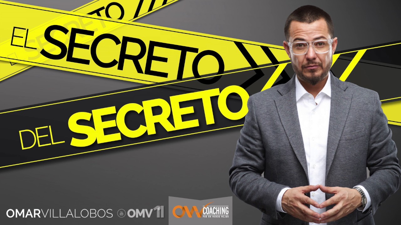 😘 EL SECRETO DE EL SECRETO / O Como usar la Ley de la Atracción por Omar Villalobos